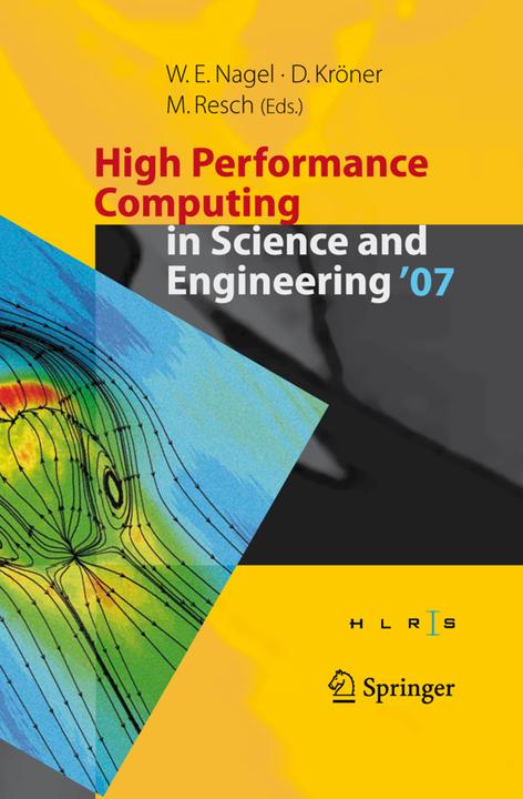 High Performance Computing in Science and Engineering ' 07 (Dietmar B. Kröner, Wolfgang E. Nagel, 2010)
