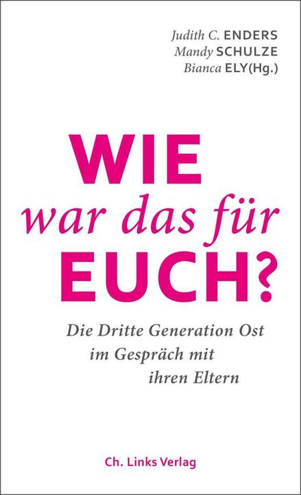 Produktbild Wie war das für euch? (Deutsch, Bianca Ely, Judith Enders, Mandy Schulze, 2016)