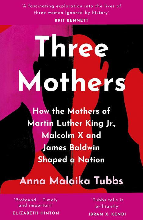 Three Mothers (Englisch, Anna Malaika Tubbs, 2022)
