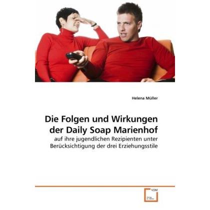 Die Folgen und Wirkungen der Daily Soap Marienhof, Fachbücher