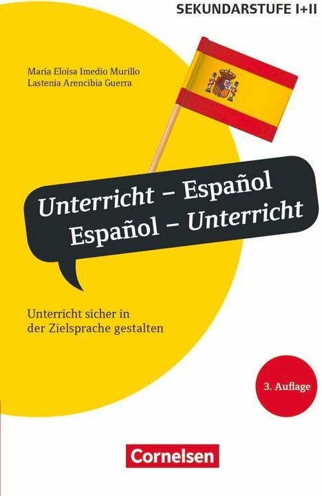 Produktbild Unterricht - Español / Español - Unterricht (Deutsch, Lastenia Arencibia Guerra, Maria Eloisa Imedio Murillo, 2015)