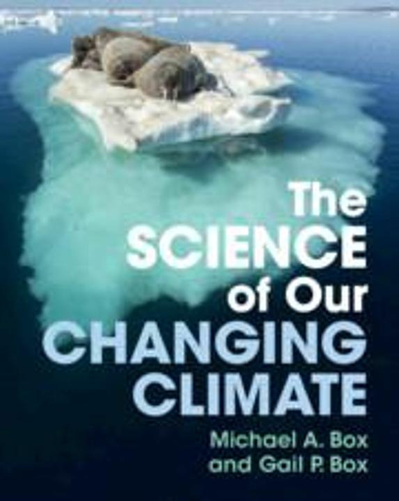 Actual product image The Science of Our Changing Climate (English, Box Michael A., Box Gail P., 2024)