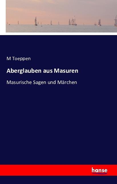 Produktbild Aberglauben aus Masuren (M Toeppen, Deutsch)