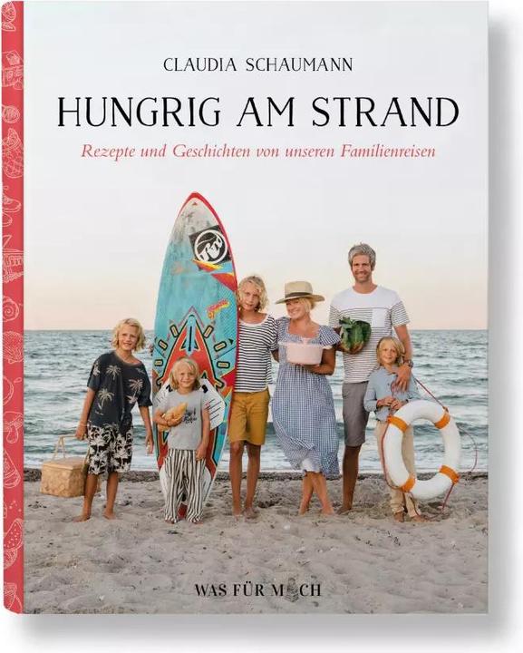 Immagine prodotto Hungrig am Strand - Rezepte und Geschichten von unseren Familienreisen (Tedesco, Claudia Schaumann, Greta Brumme, 2022)