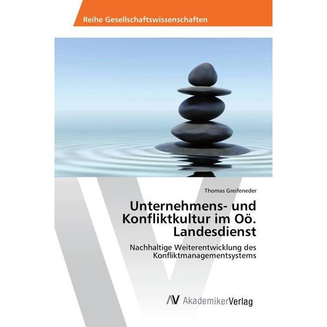 Unternehmens- und Konfliktkultur im Oö. Landesdienst, Fachbücher