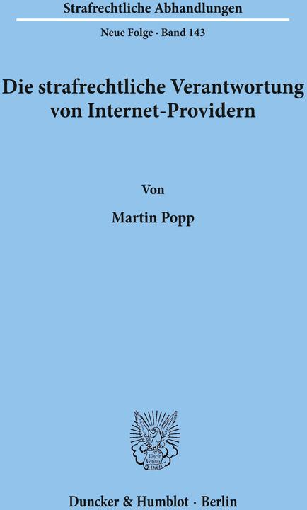 Produktbild Die strafrechtliche Verantwortung von Internet-Providern (Deutsch, Martin Popp, 2002)
