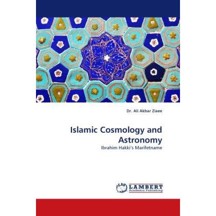 Islamic Cosmology and Astronomy, Fachbücher von Ali A. Ziaee