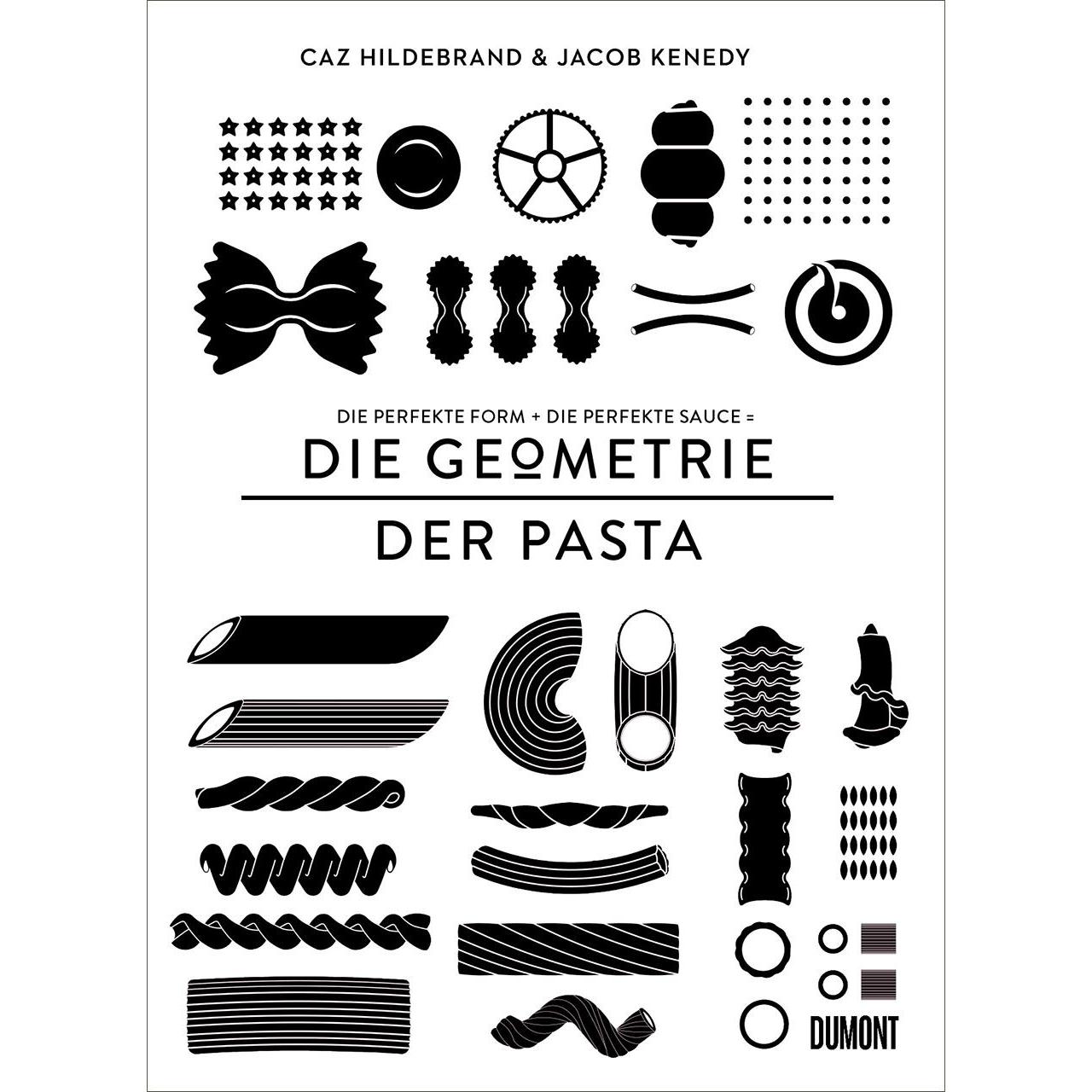 Die Geometrie Der Pasta, Ratgeber von Caz Hildebrand, Jacob Kenedy