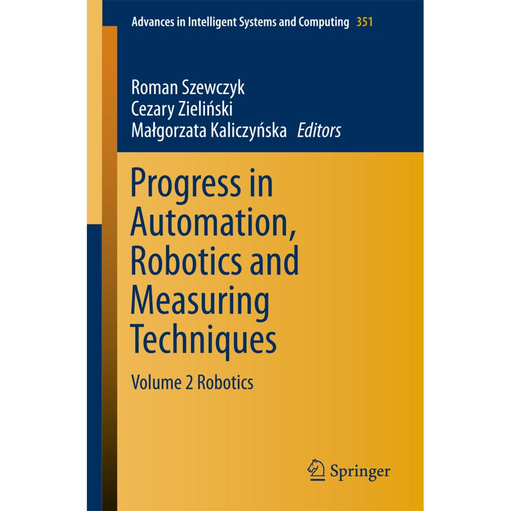 Progress in Automation, Robotics and Measuring Techniques, Fachbücher von Roman Szewczyk, Malgorzata Kaliczynska, Cezary...