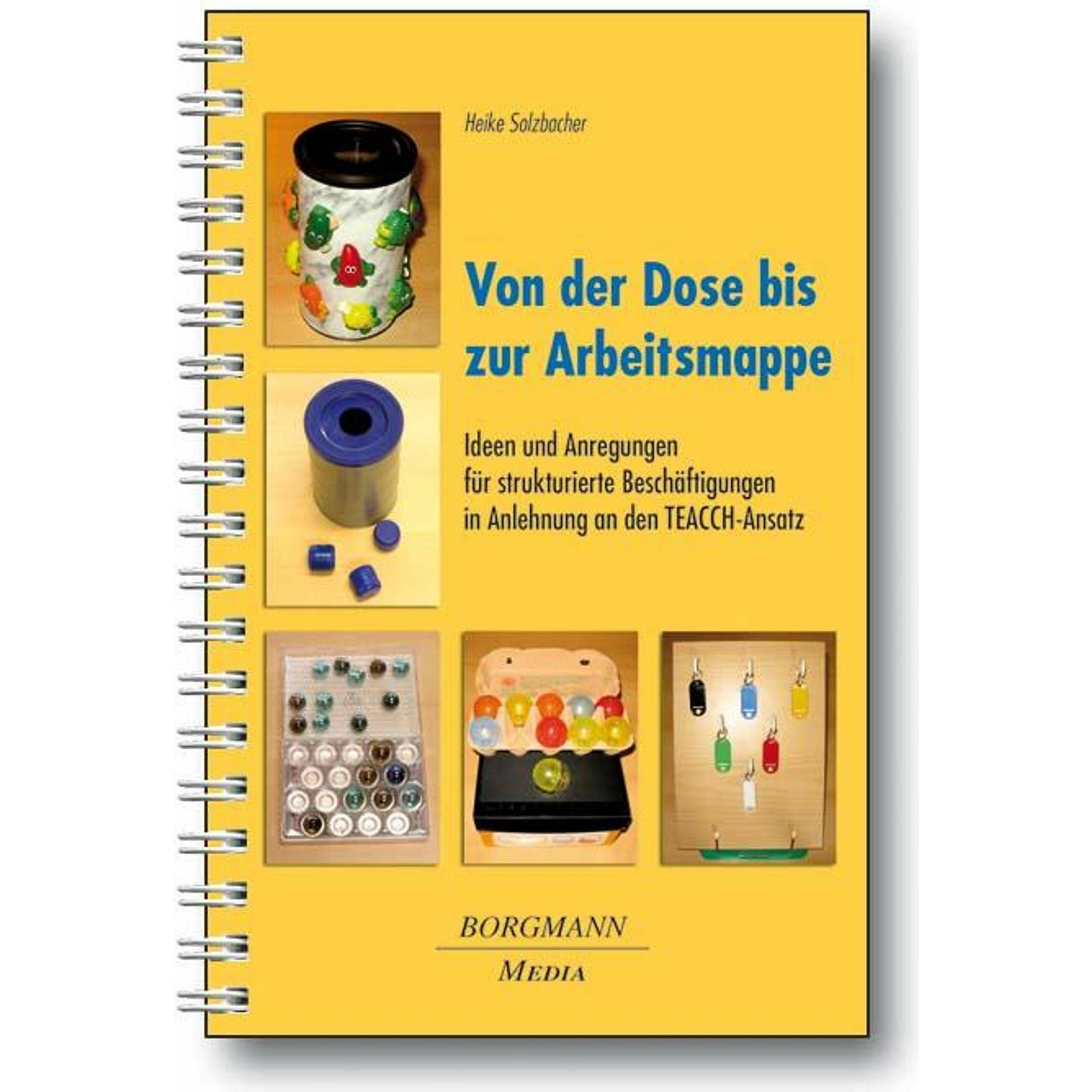 Von der Dose bis zur Arbeitsmappe, Fachbücher von Heike Solzbacher