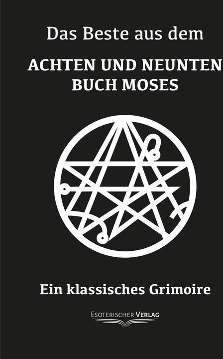 Produktbild Das Beste aus dem Achten und Neunten Buch Moses (Deutsch, 2020)