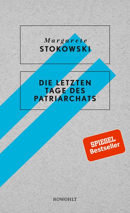 Actual product image Die letzten Tage des Patriarchats (German, Margarete Stokowski, 2018)