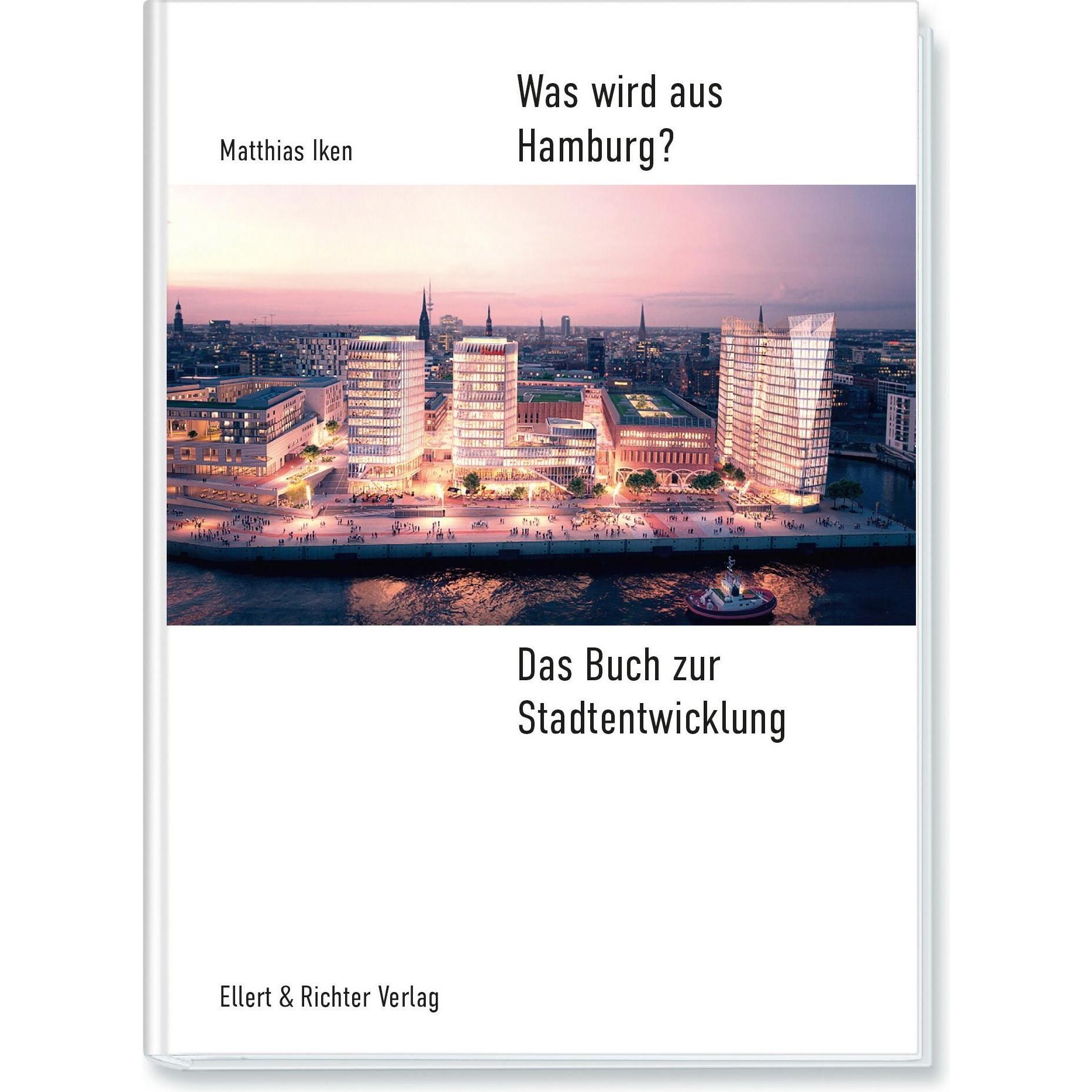 Thumbnail - Was wird aus Hamburg?, Sachbücher von Matthias Iken