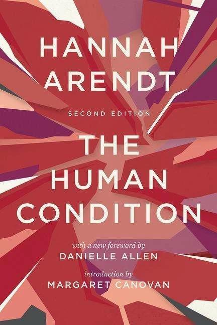 Produktbild The Human Condition: Second Edition (Englisch, Hannah Arendt, 2018)