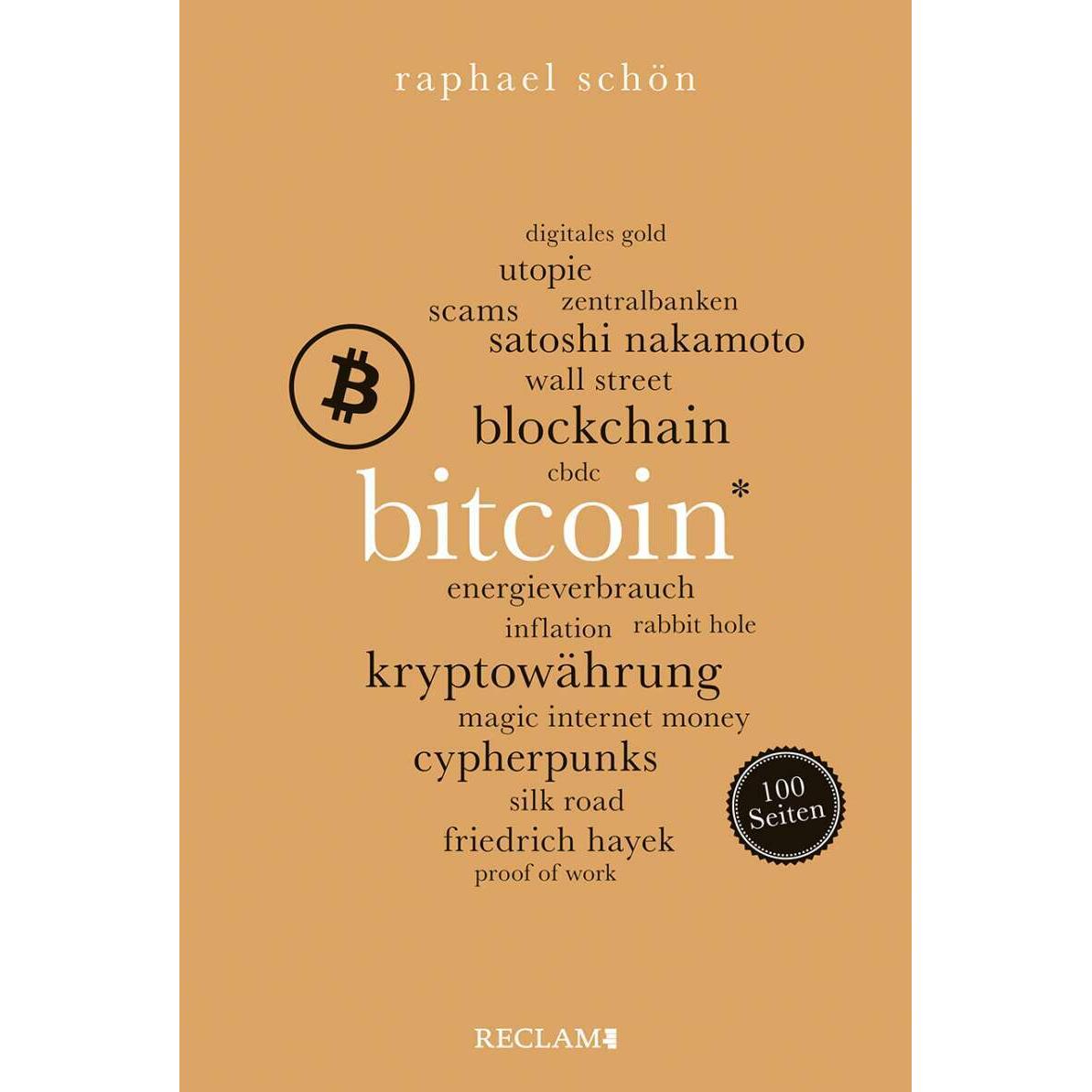 Bitcoin. 100 Seiten, Ratgeber von Raphael Schön