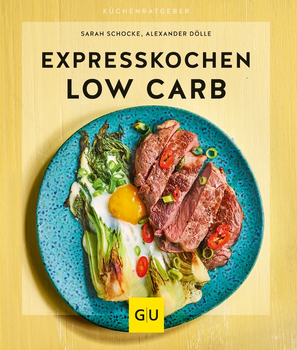 Produktbild Expresskochen Low Carb (Deutsch, Alexander Dölle, Sarah Schocke, 2019)
