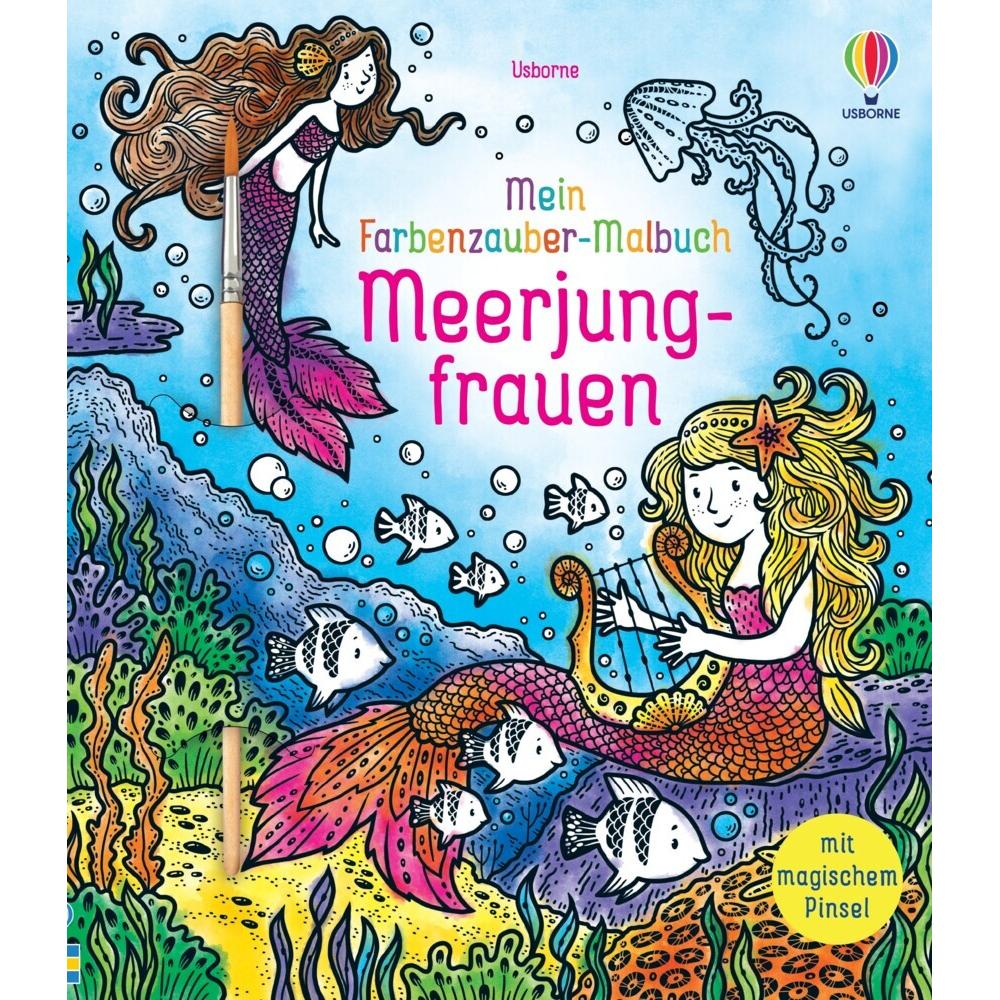 Usborne Publishing Mein Farbenzauber-Malbuch: Meerjungfrauen