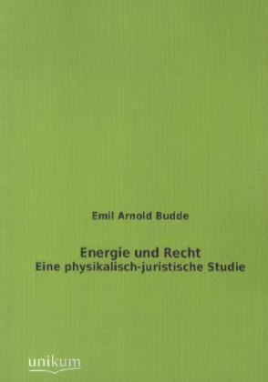 Produktbild Energie und Recht (Deutsch, Emil A. Budde, 2012)