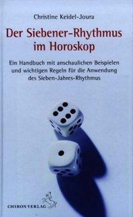 Produktbild Der Siebener-Rhythmus im Horoskop (Deutsch, Christine Keidel-Joura, 2007)