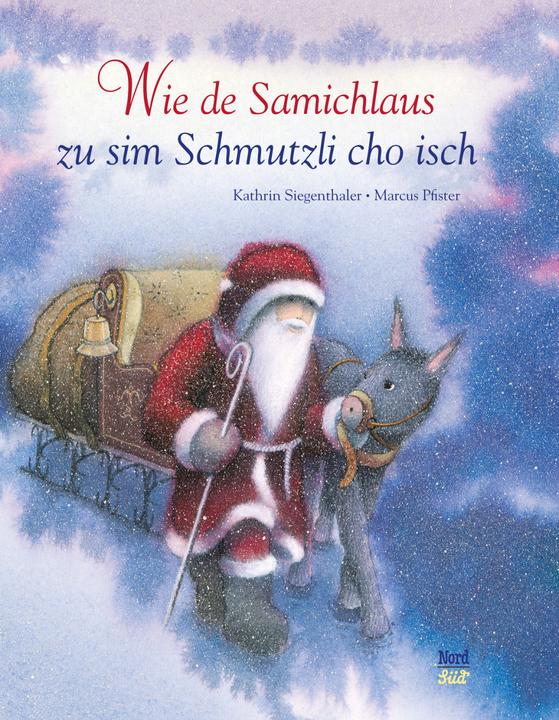 Image du produit Comment le Père Noël a rencontré son espiègle personnage (Suisse-allemand, Kathrin Siegenthaler, 2021)