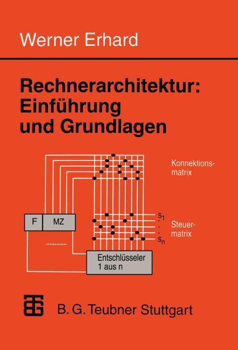 Produktbild Rechnerarchitektur: Einführung und Grundlagen (Deutsch, Werner Erhard, 1995)