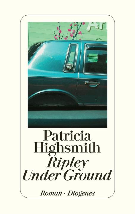 Produktbild Ripley Under Ground (Deutsch, Patricia Highsmith, 2002)