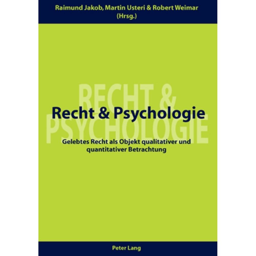 Recht und Psychologie, Fachbücher von Raimund Jakob, Usteri Jakob