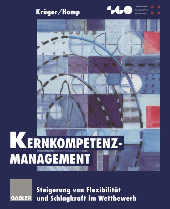 Produktbild Kernkompetenz-Management (Deutsch, Christian Homp, Wilfried Krüger, 2012)