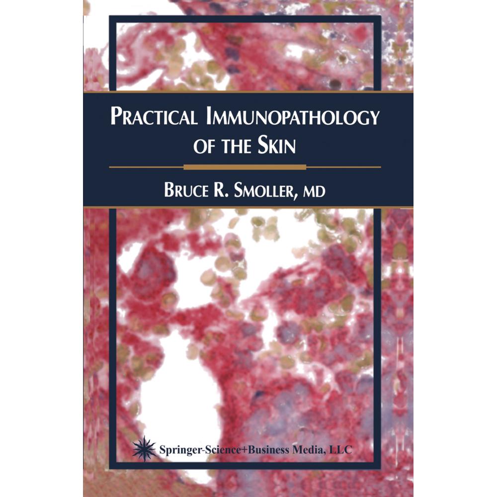 Practical Immunopathology of the Skin, Fachbücher