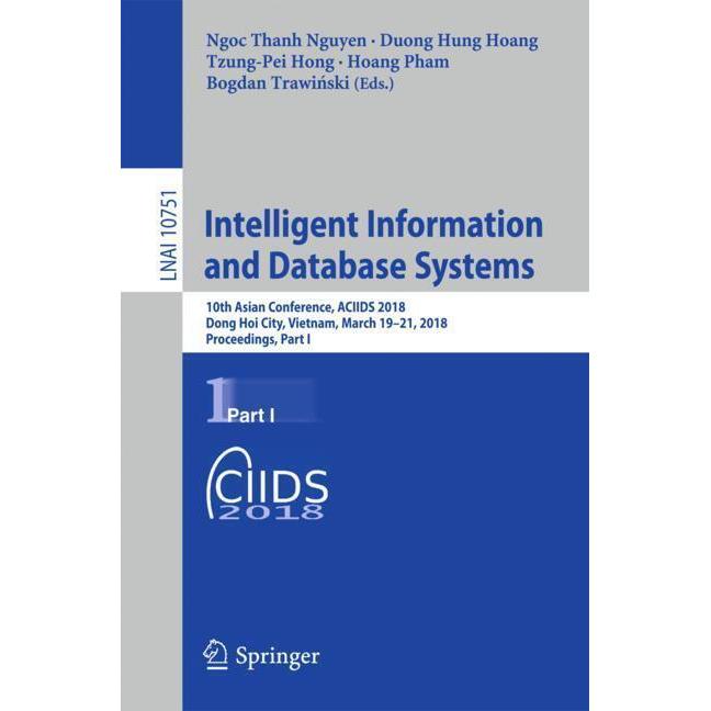 Intelligent Information and Database Systems, Fachbücher von Ngoc Thanh Nguyen, Hoang Pham, Bogdan Trawinski, Duong Hung...