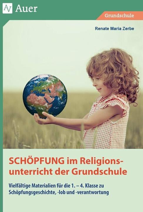 Produktbild Schöpfung im Religionsunterricht der Grundschule (Deutsch, Renate Maria Zerbe, 2016)