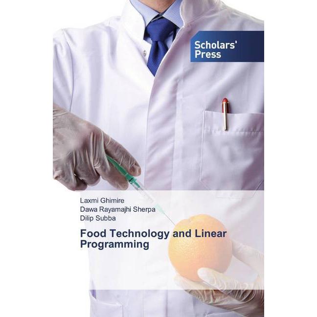 Thumbnail - Food Technology and Linear Programming, Fachbücher von Laxmi Ghimire, Dawa Rayamajhi Sherpa, Dilip Subba