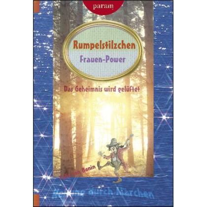 Rumpelstilzchen - Frauen-Power, Ratgeber von Felix von Bonin