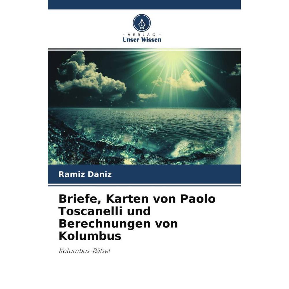 Briefe, Karten von Paolo Toscanelli und Berechnungen von Kolumbus, Fachbücher von Ramiz Daniz