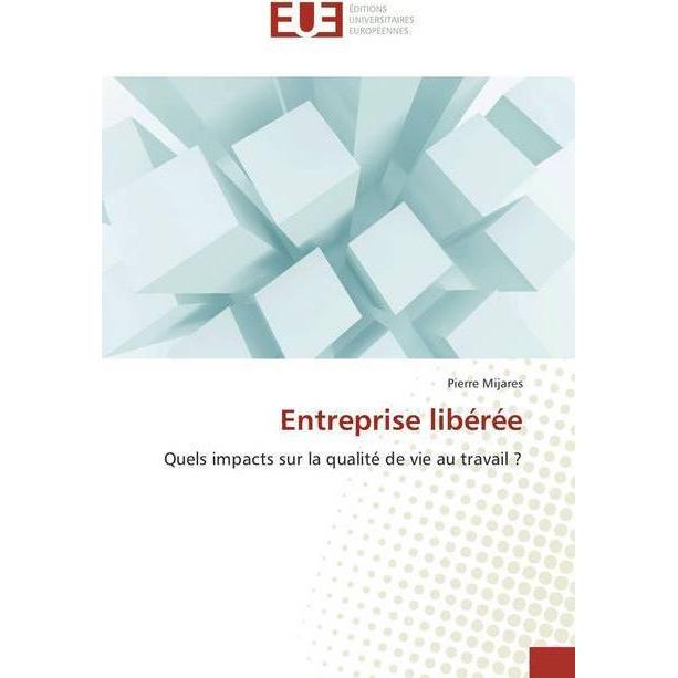Entreprise libérée, Sachbücher von Pierre Mijares