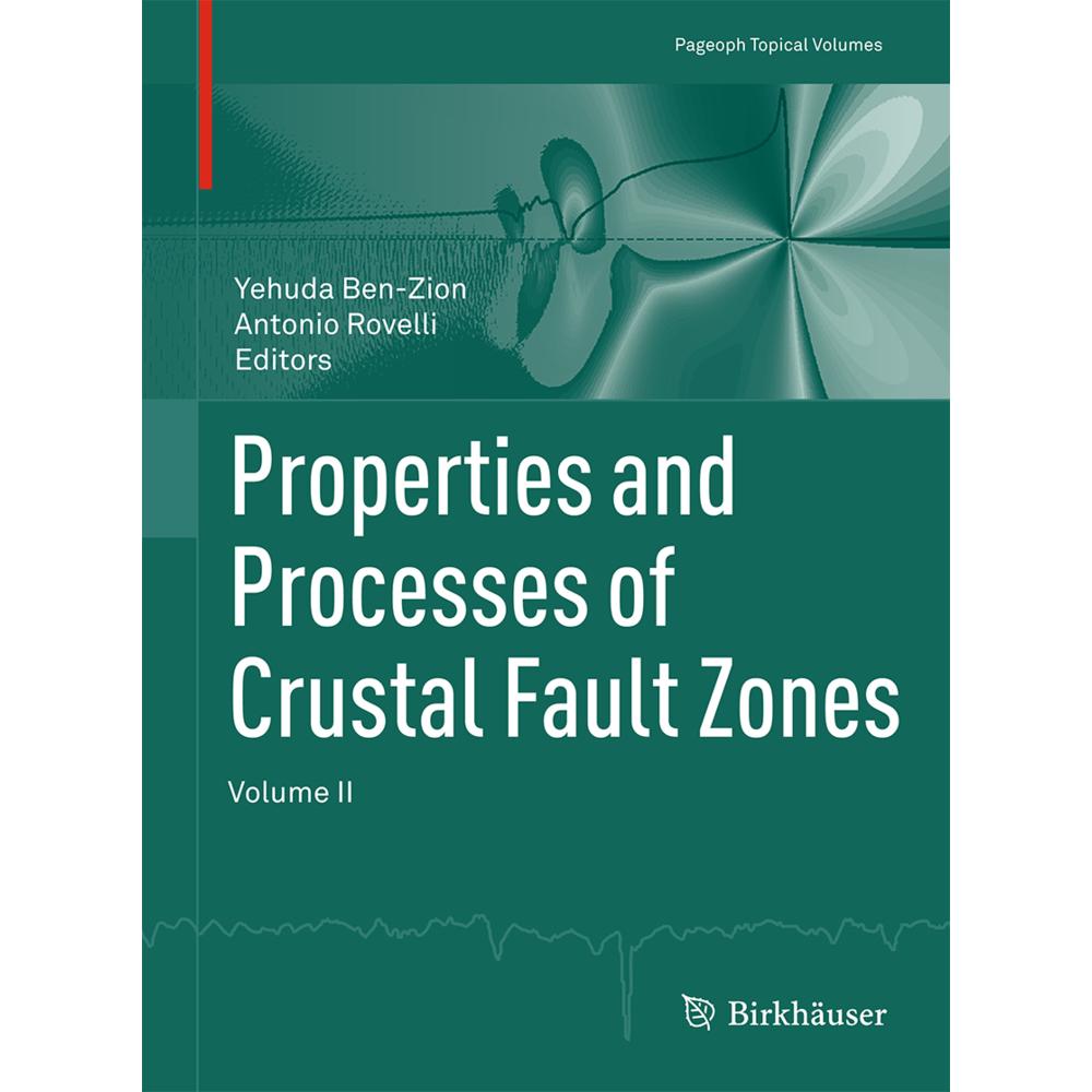 Properties and Processes of Crustal Fault Zones, Fachbücher von Yehuda Ben-Zion, Antonio Rovelli