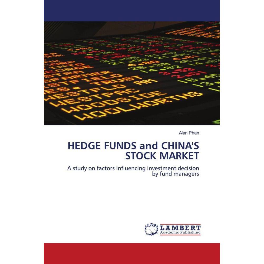 Hedge Funds and China'S Stock Market, Ratgeber von Alan Phan