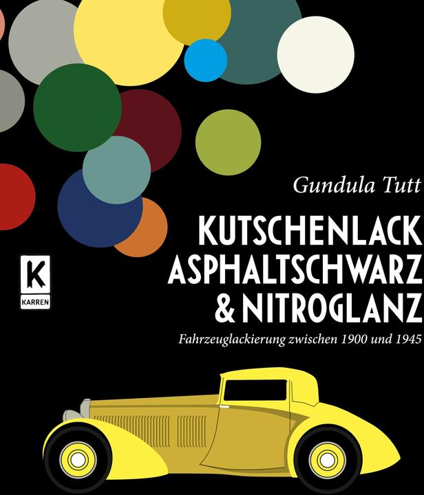Produktbild Kutschenlack, Asphaltschwarz & Nitroglanz (Deutsch, Gundula Tutt, 2018)