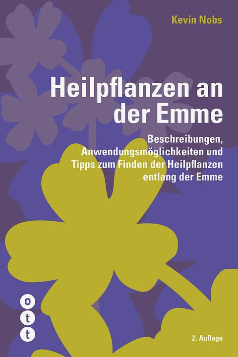 Produktbild Heilpflanzen an der Emme (Deutsch, Kevin Nobs, 2017)