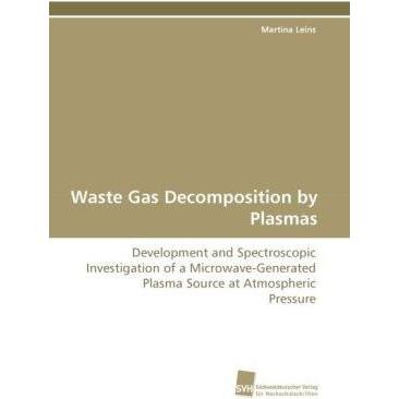 Waste Gas Decomposition by Plasmas, Fachbücher