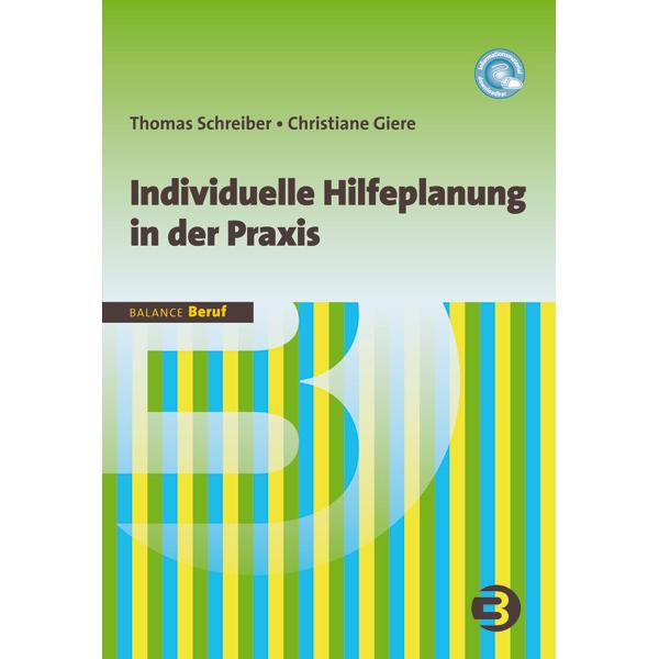 Individuelle Hilfeplanung in der Praxis, Fachbücher von Thomas Schreiber, Christine Giere
