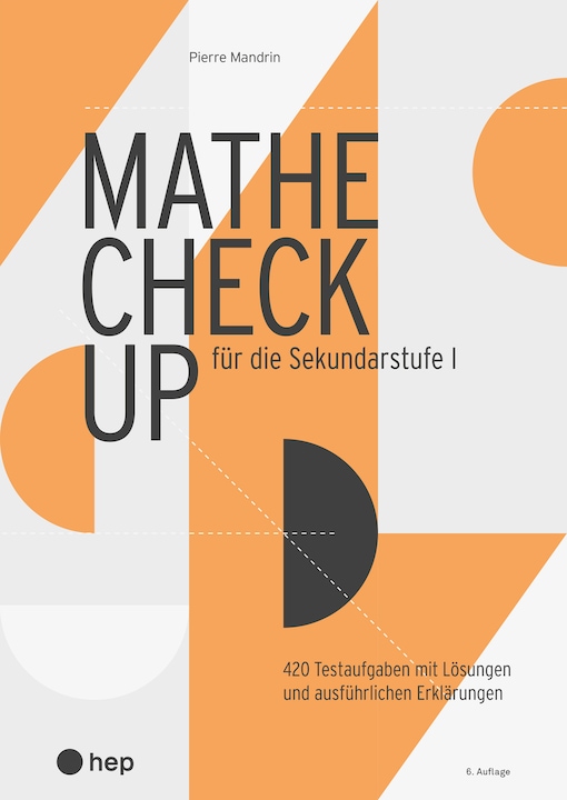 Produktbild Mathe Check-up für die Sekundarstufe I (Print inkl. edubase-ebook) (Deutsch, Pierre Mandrin, 2023)