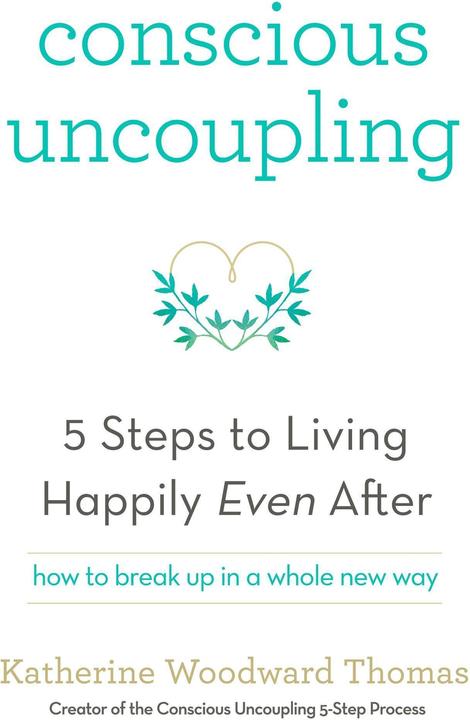 Valeurs nutritives et ingrédients Conscious Uncoupling (Anglais, Katherine Woodward Thomas, 2015)