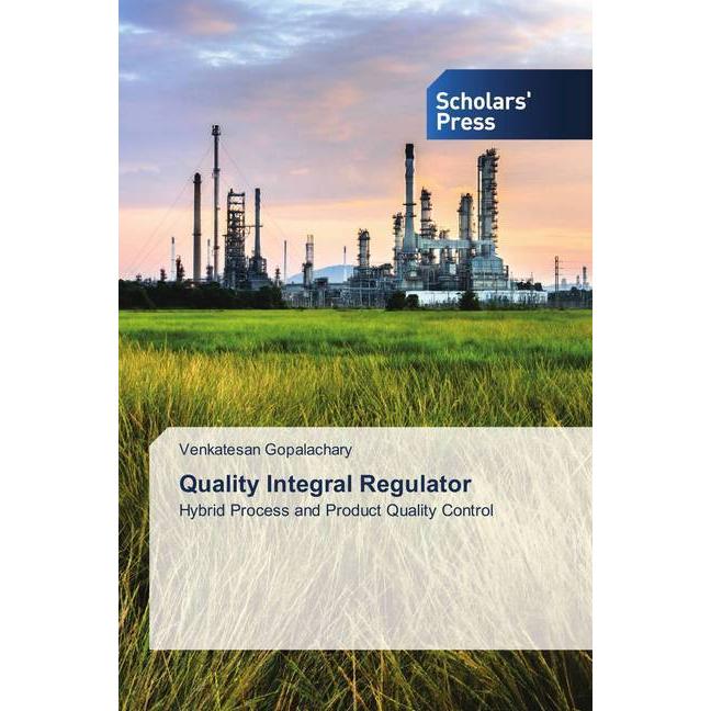 Quality Integral Regulator, Fachbücher von Venkatesan Gopalachary