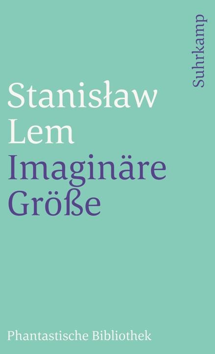 Produktbild Imaginäre Grösse (Deutsch, Stanislaw Lem, 1996)