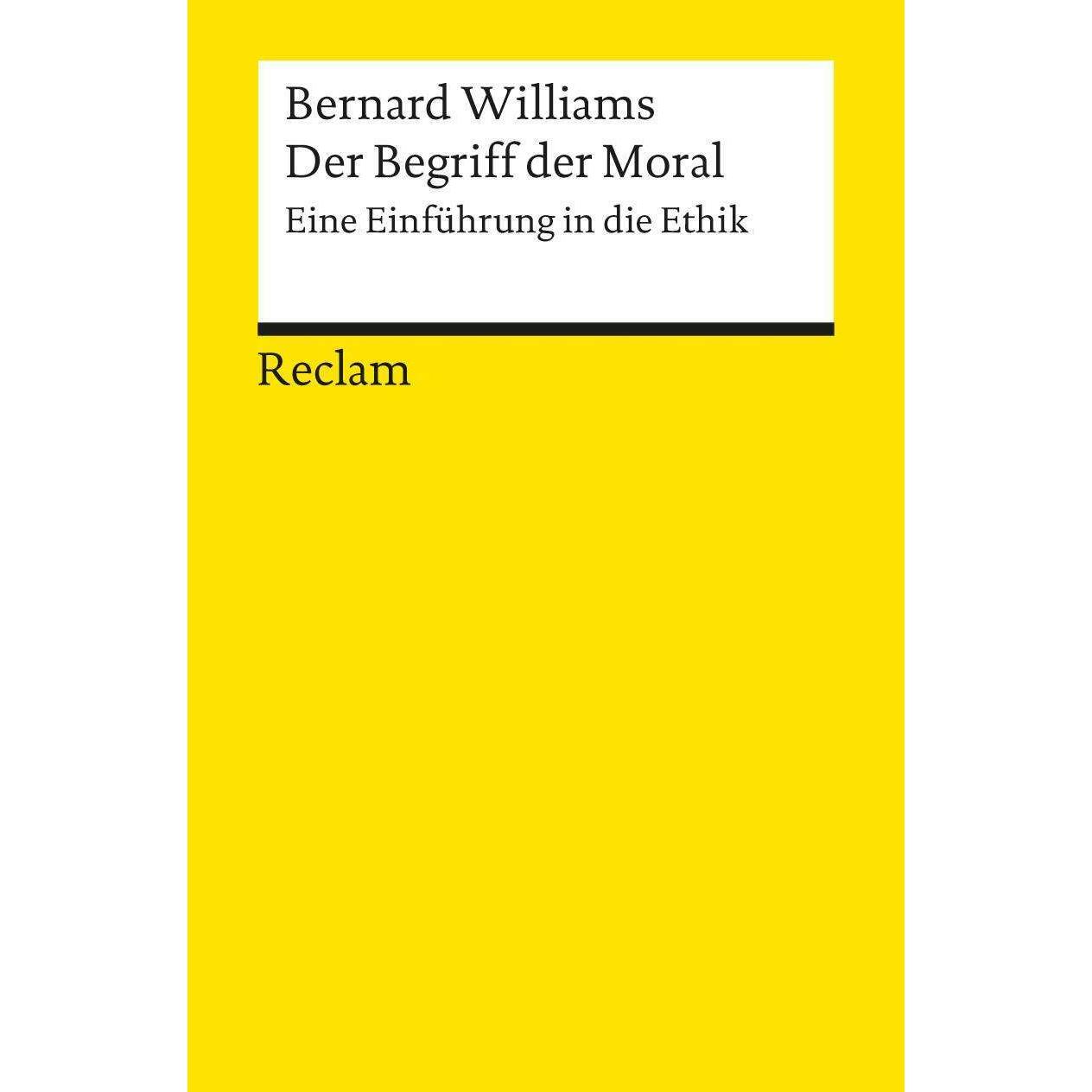 Der Begriff der Moral, Fachbücher von Bernard Williams