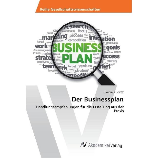 Der Businessplan, Fachbücher von Dominik Hejzak