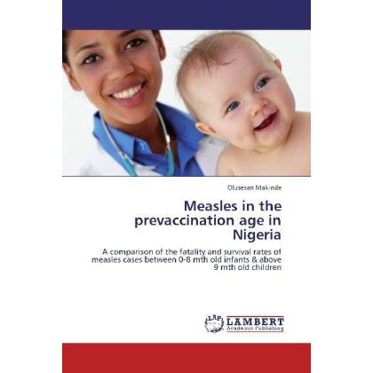 Measles in the prevaccination age in Nigeria, Fachbücher
