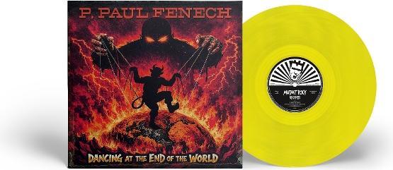 Produktbild Dancing at the End of the World (Yellow Vinyl) (P.Paul Fenech)