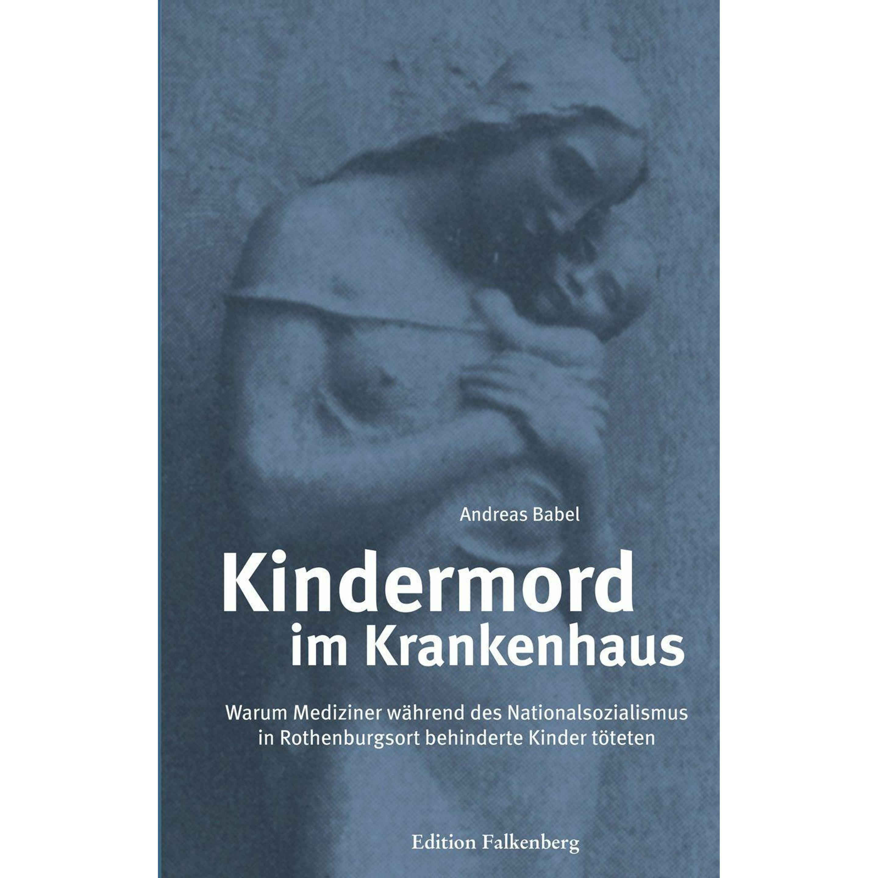 Kindermord im Krankenhaus, Fachbücher von Andreas Babel